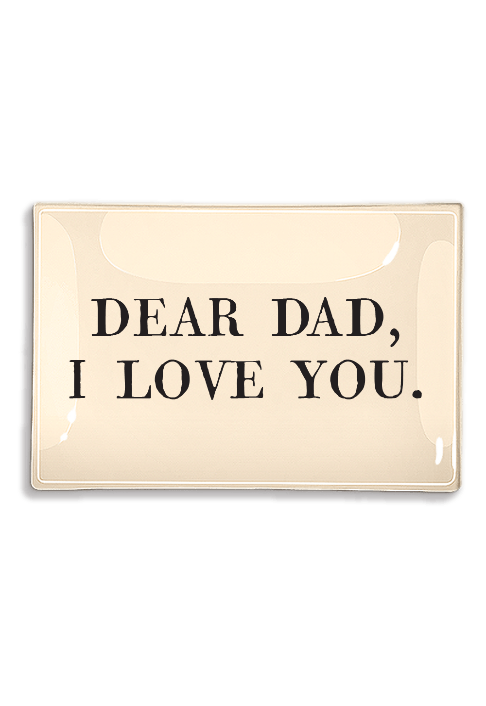 Dear Dad, I Love You Decoupage Glass Tray - Bensgarden.com