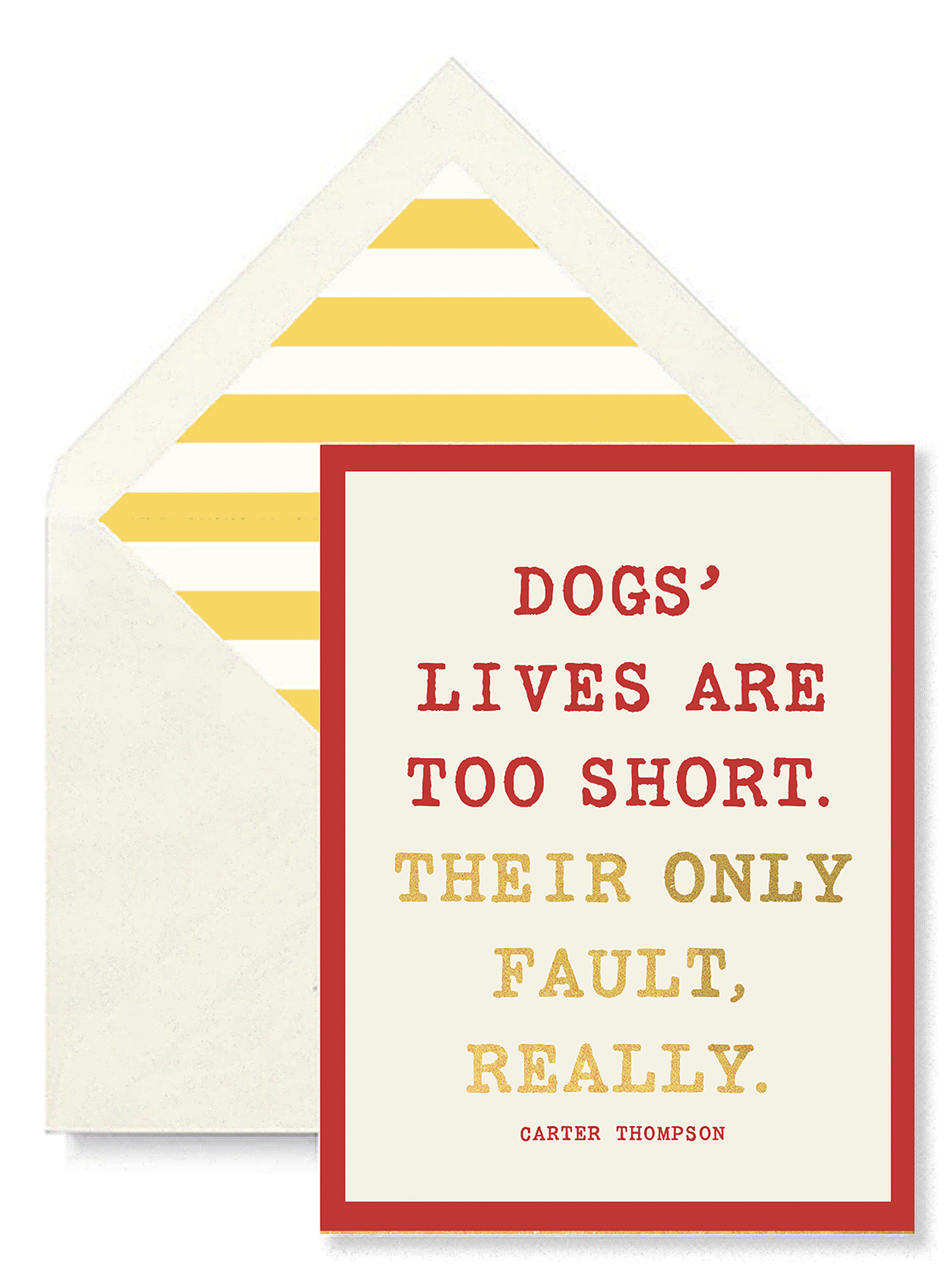 Dogs' Lives Are Too Short, Single Folded Card