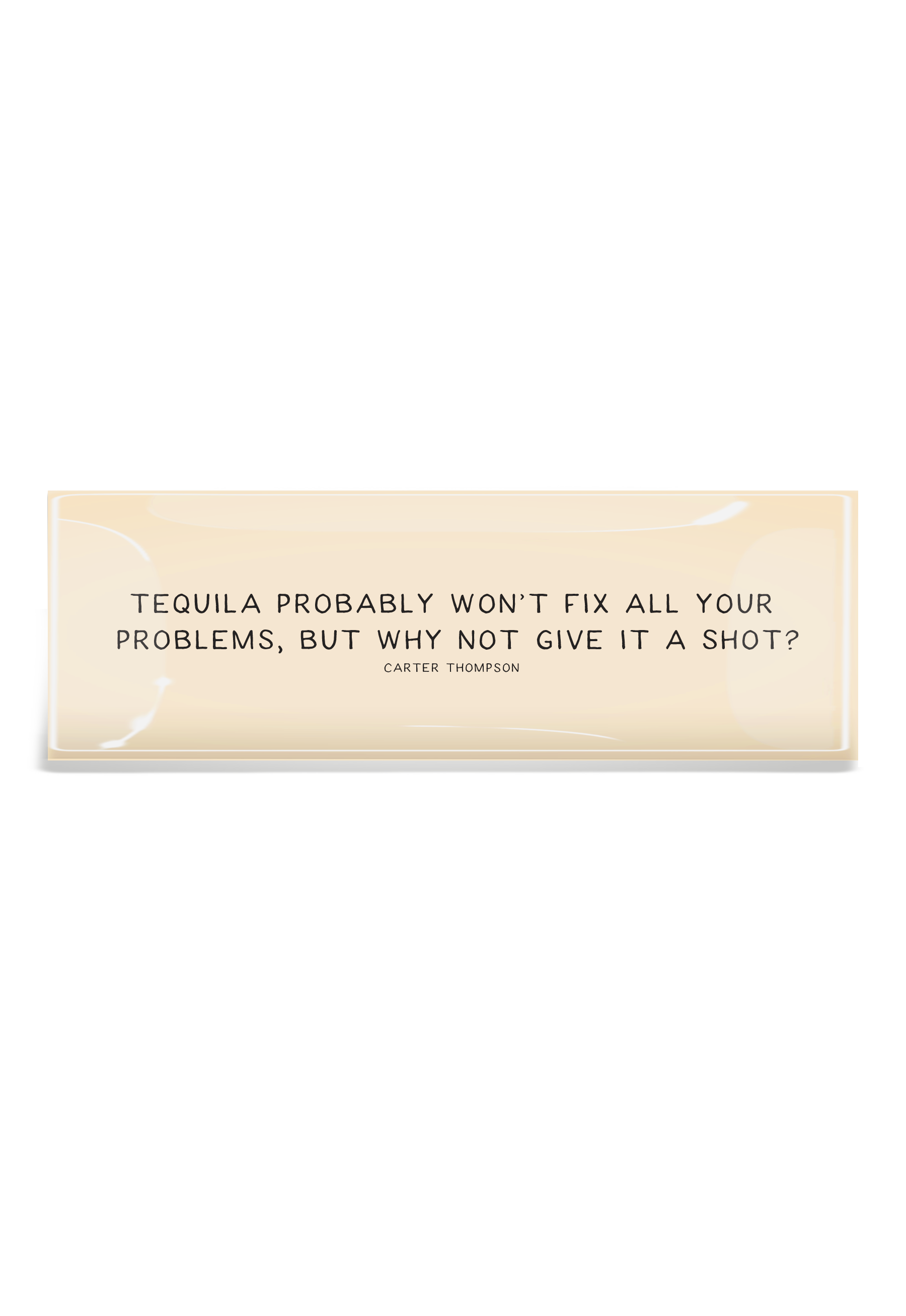 Tequila Probably Won't Fix All Your Problems Decoupage Tray