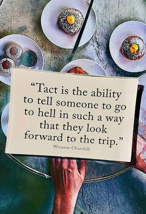 Tact Is The Ability Decoupage Glass Tray
