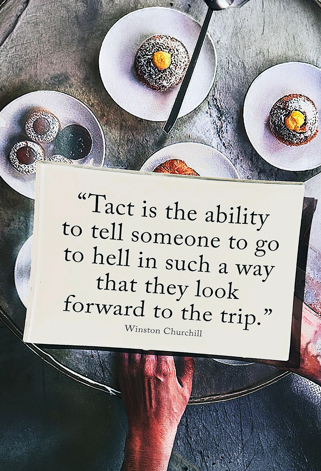 Tact Is The Ability Decoupage Glass Tray