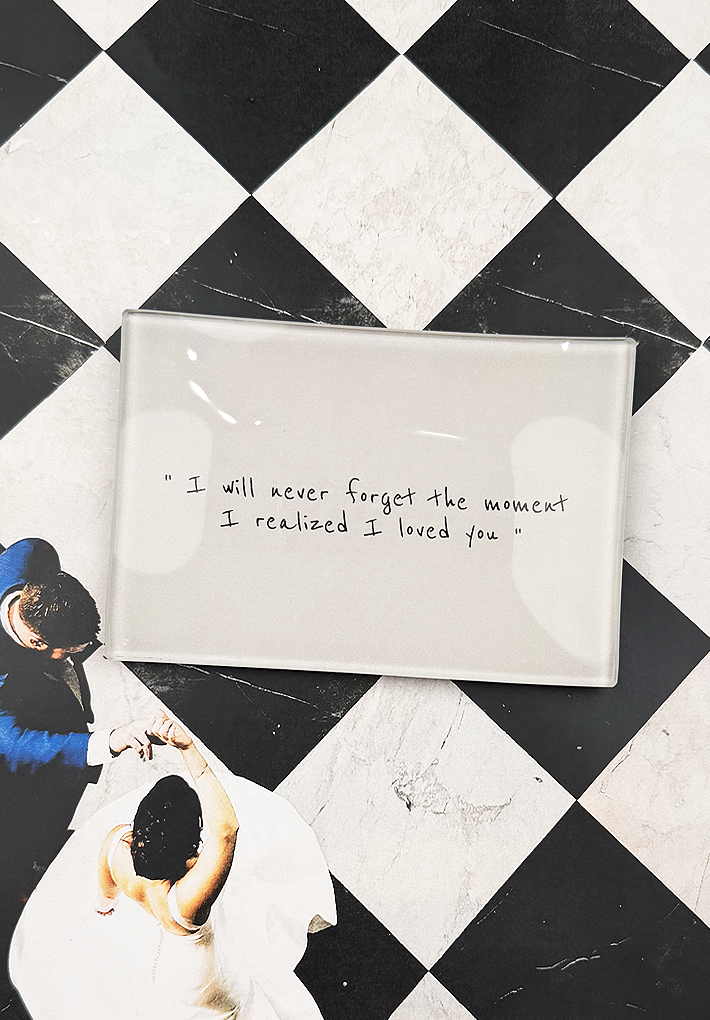 I Will Never Forget The Moment Decoupage Glass Tray