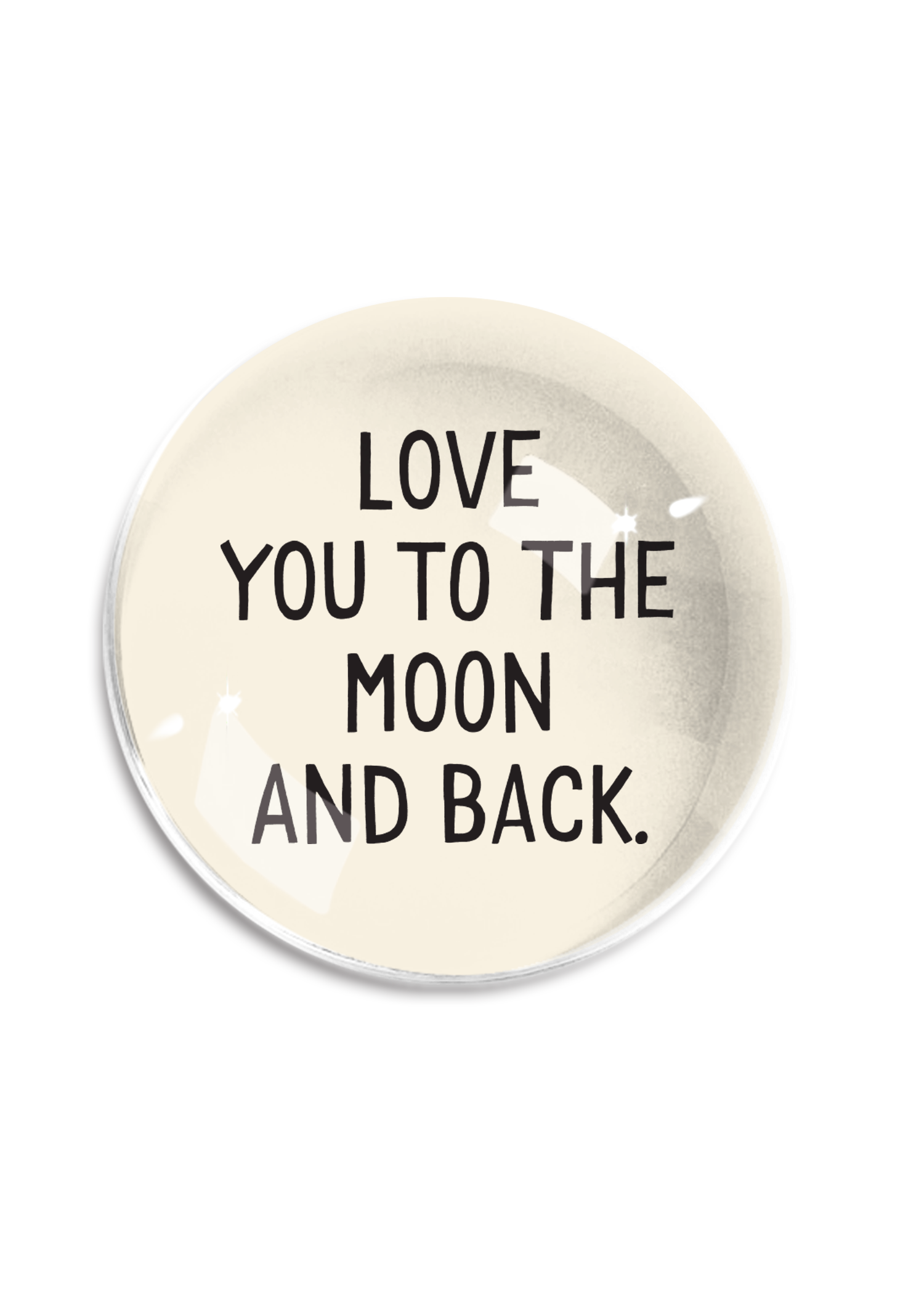 Bensgarden.com | Love You To The Moon Crystal Dome Paperweight - Ben's Garden. Made in New York City.