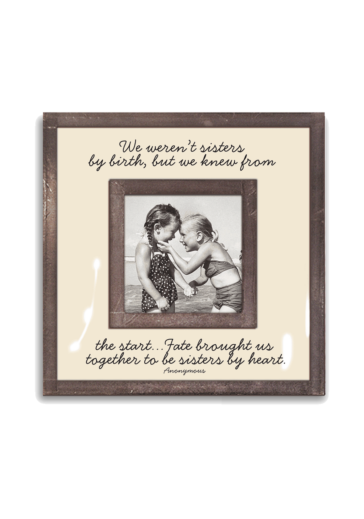 Bensgarden.com | We Weren't Sisters By Birth 3"x 3" Copper & Glass Photo Frame - Ben's Garden. Made in New York City.