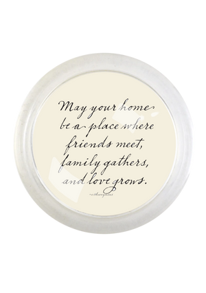 May Your Home Be A Place 4" Round Glass Coaster