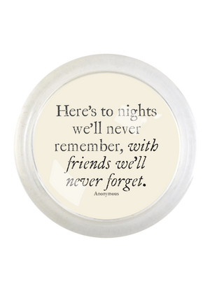 Here's To Nights 4" Round Glass Coaster