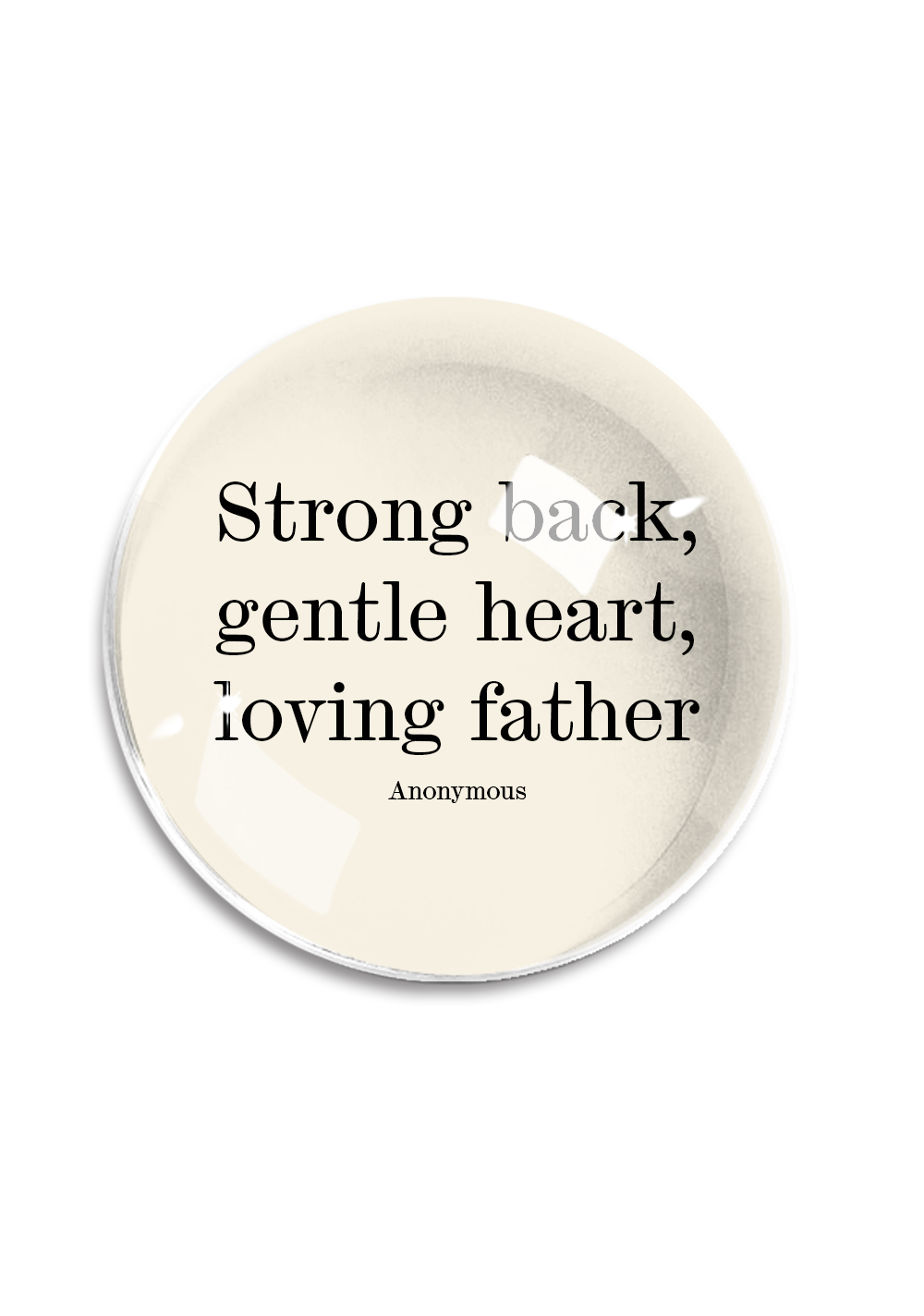 Bensgarden.com | Strong Back, Gentle Heart Crystal Dome Paperweight - Ben's Garden. Made in New York City.