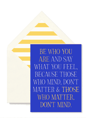 Be Who You Are Greeting Card, Single Folded Card - Bensgarden.com