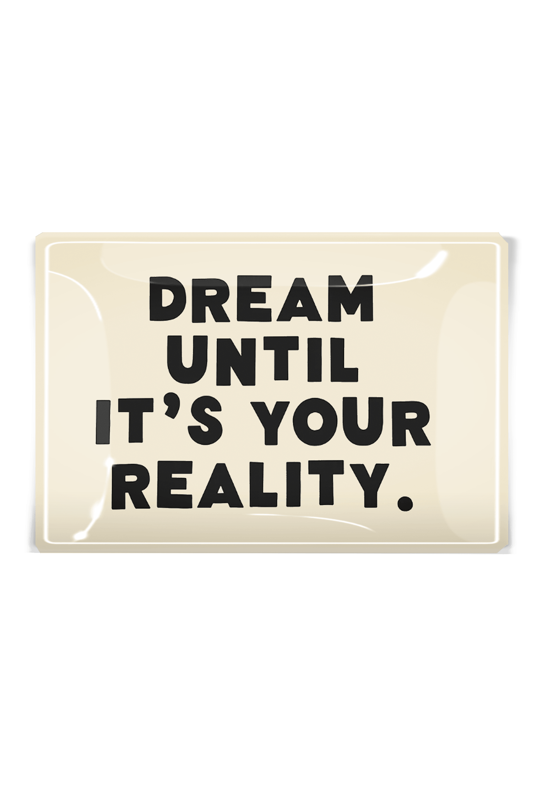 Dream Until It's Your Reality Decoupage Glass Tray - Bensgarden.com