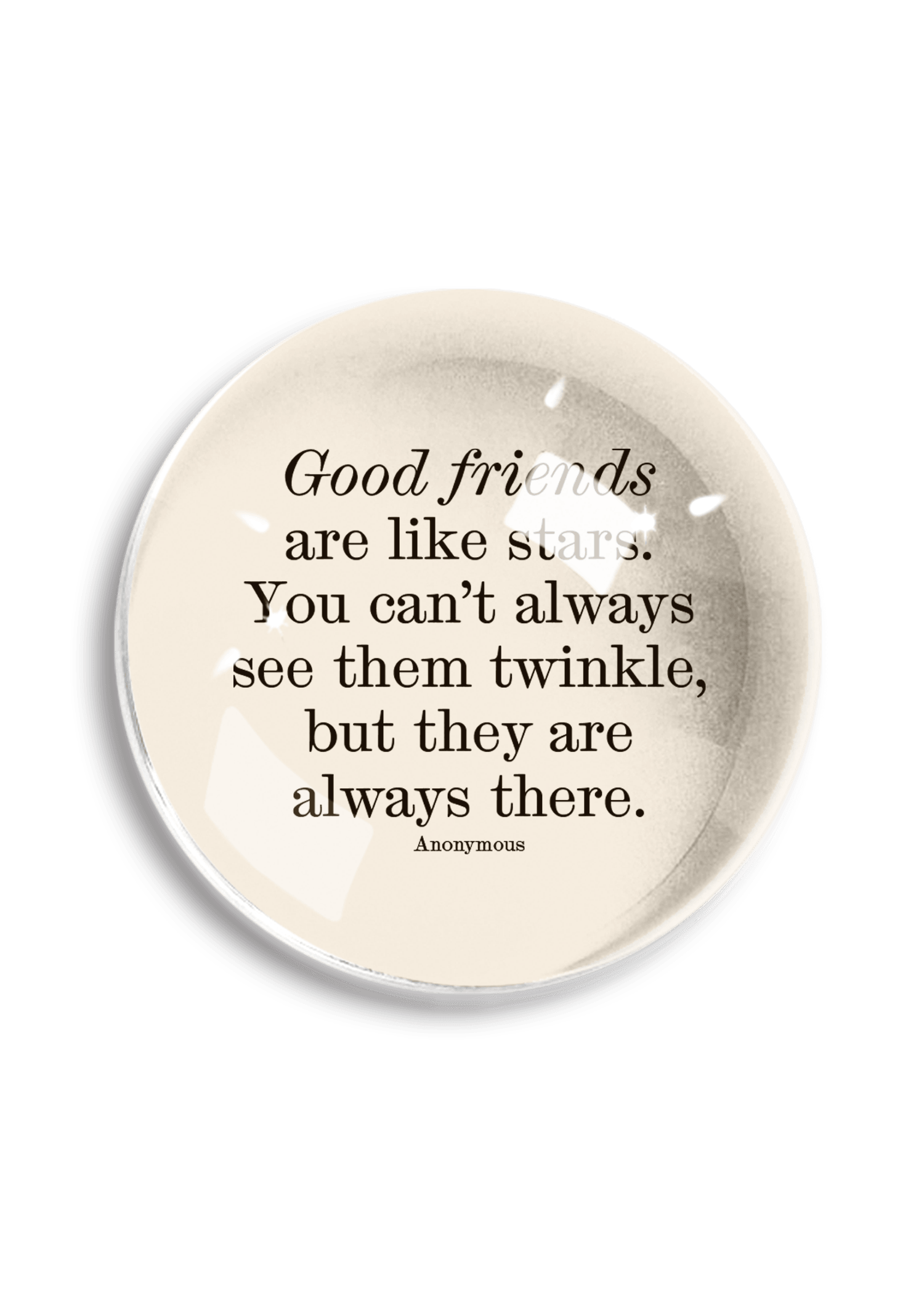 Good Friends Are Like Stars Crystal Dome Paperweight - Bensgarden.com