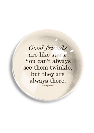 Good Friends Are Like Stars Crystal Dome Paperweight - Bensgarden.com