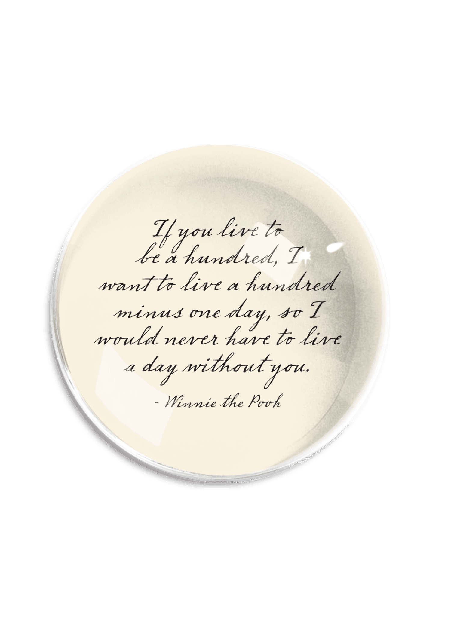 If You Live To Be A Hundred Crystal Dome Paperweight - Bensgarden.com