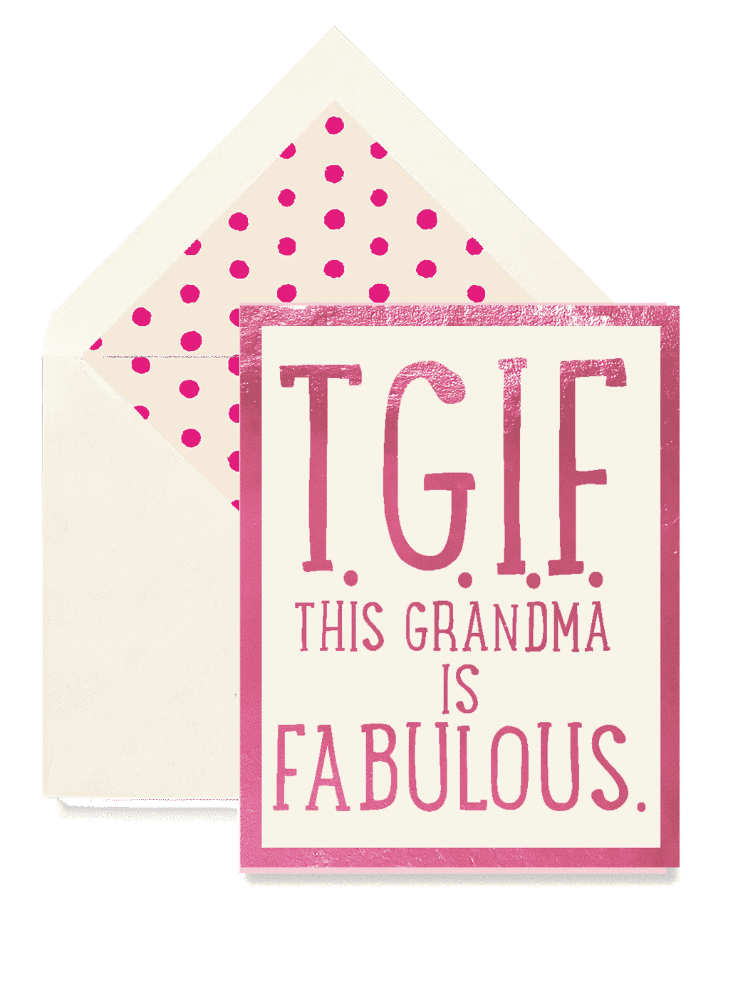 T.G.I.F. This Grandma Is Fabulous Greeting Card, Single Folded Card - Ben's Garden