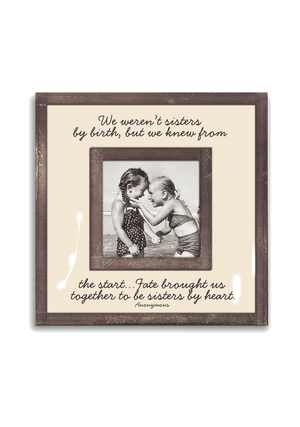 We Weren't Sisters By Birth 3"x 3" Copper & Glass Photo Frame - Bensgarden.com