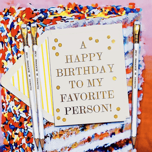 A Happy Birthday To My Favorite Person Greeting Card, Single Card or Boxed Set of 8 - Bensgarden.com