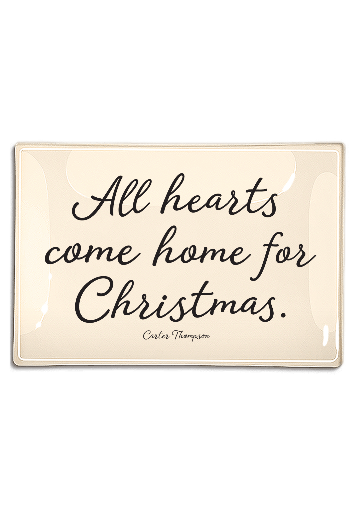 All Hearts Come Home For Christmas Decoupage Glass Tray - Bensgarden.com