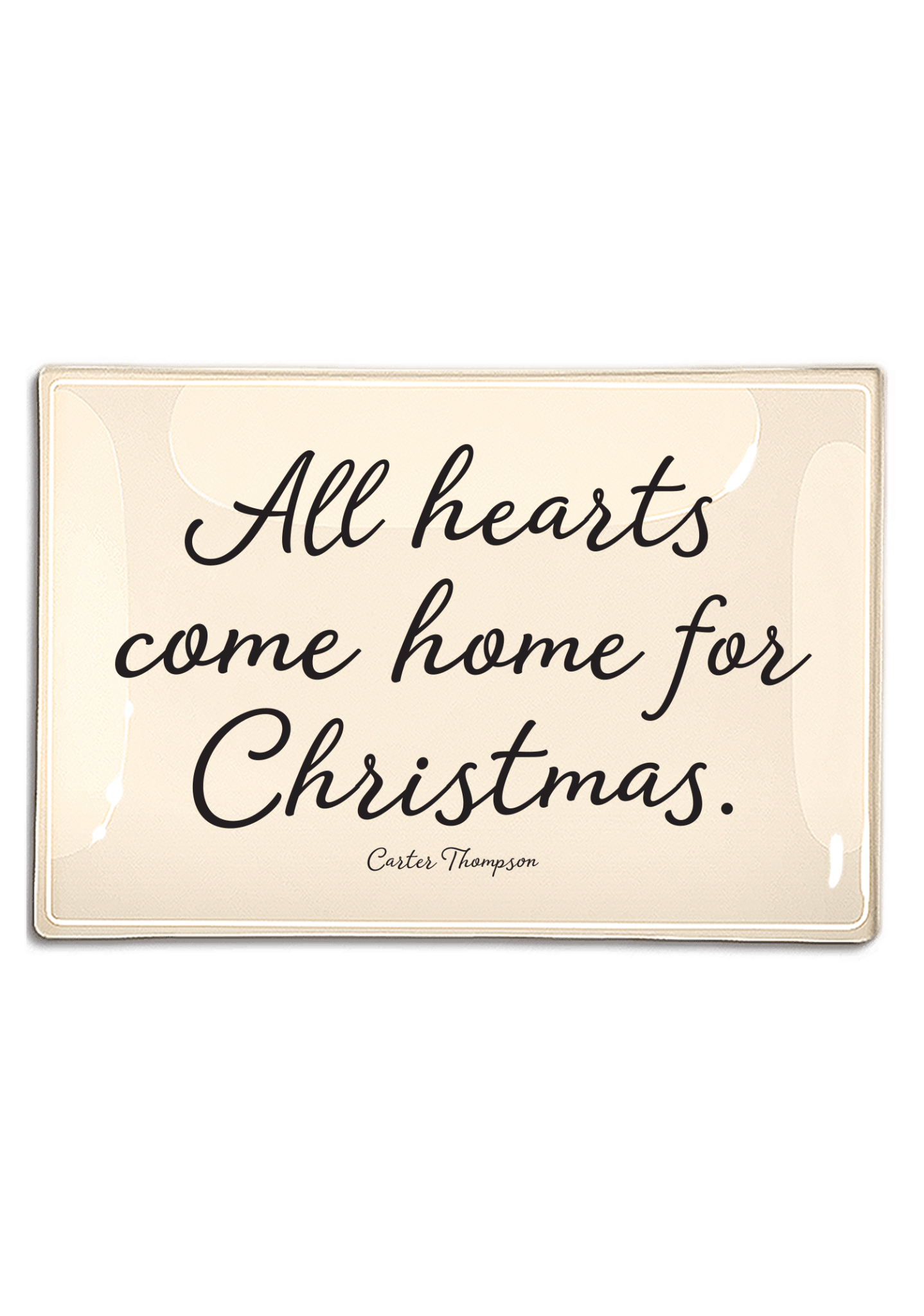 All Hearts Come Home For Christmas Decoupage Glass Tray - Bensgarden.com