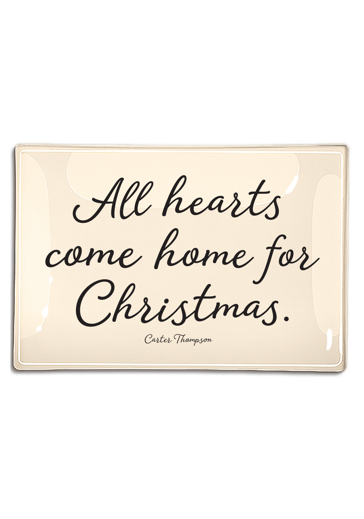 All Hearts Come Home For Christmas Decoupage Glass Tray - Bensgarden.com