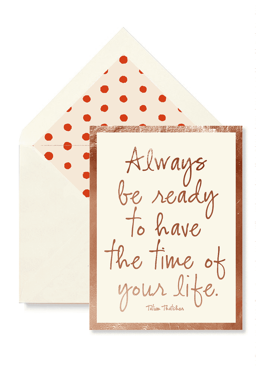 Always Be Ready To Have The Time Greeting Card, Single Folded Card or Boxed Set of 8 - Bensgarden.com