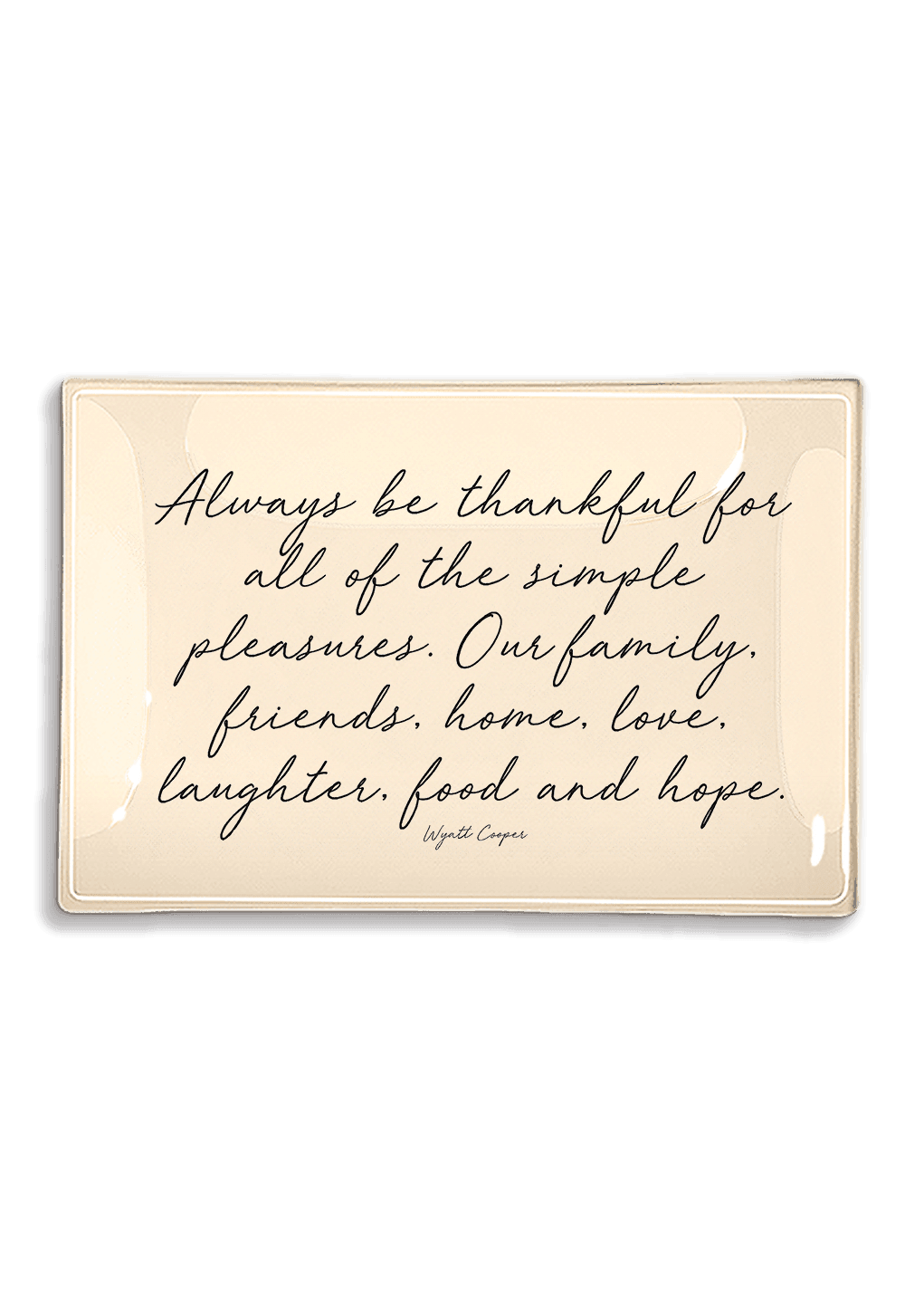 Always Be Thankful For All Of The Simple Pleasures Decoupage Glass Tray