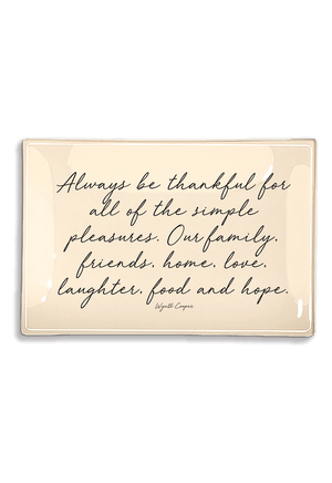 Always Be Thankful For All Of The Simple Pleasures Decoupage Glass Tray - Bensgarden.com