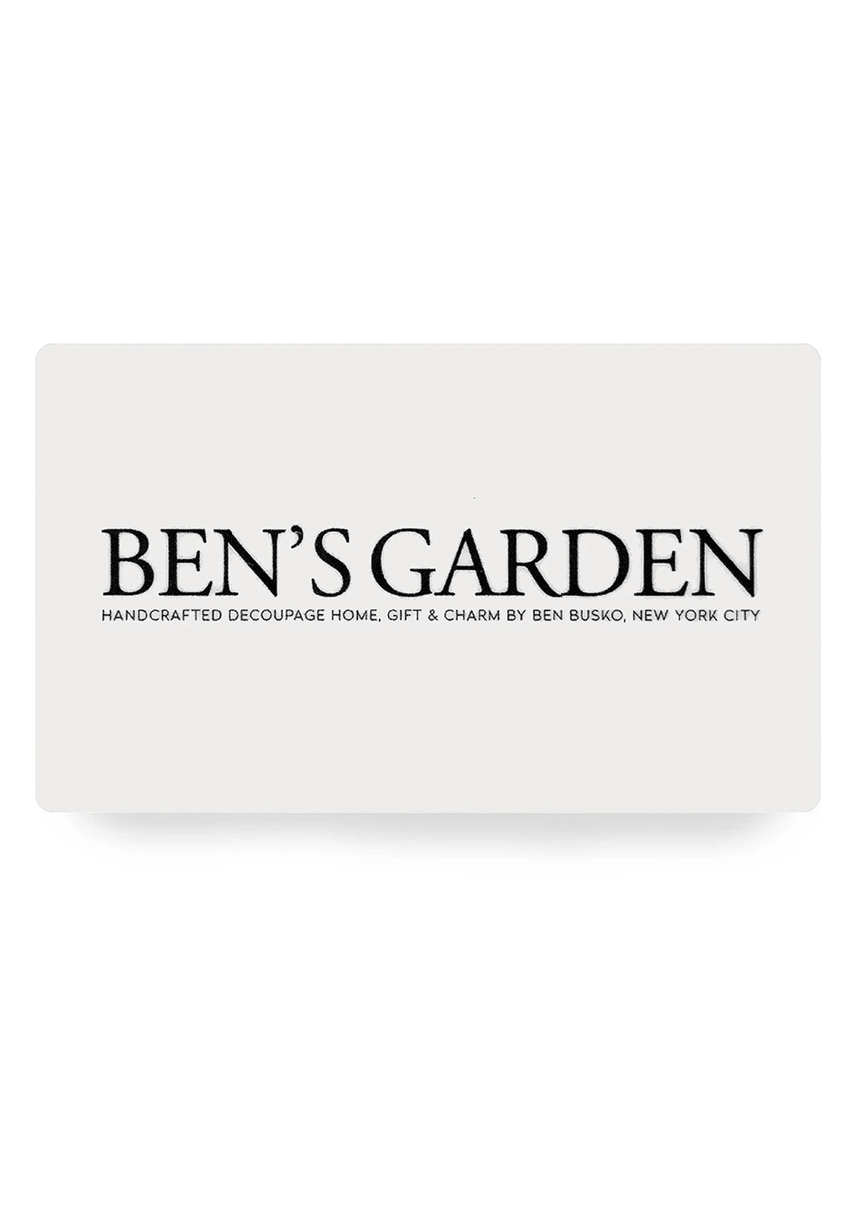 Ben's Garden E-Gift Cards - Bensgarden.com