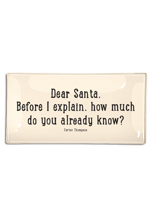 Dear Santa, Before I Explain Decoupage Glass Tray - Bensgarden.com