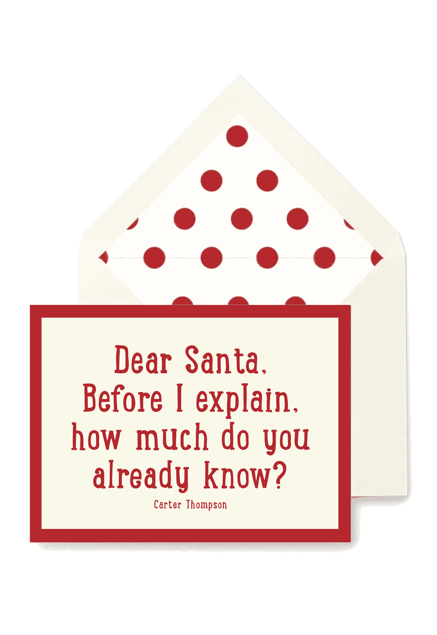 Dear Santa, Before I Explain Greeting Card, Single Card - Bensgarden.com