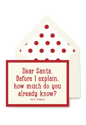 Dear Santa, Before I Explain Greeting Card, Single Card - Bensgarden.com