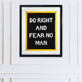 "Do Right And Fear No" Cut-And-Sewn Wool Felt Pennant Flag - Bensgarden.com