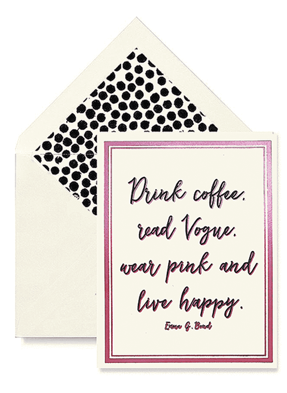 Drink Coffee, Read Vogue, Wear Pink, Live Happy Greeting Card, Single or Boxed Set of 8 - Bensgarden.com