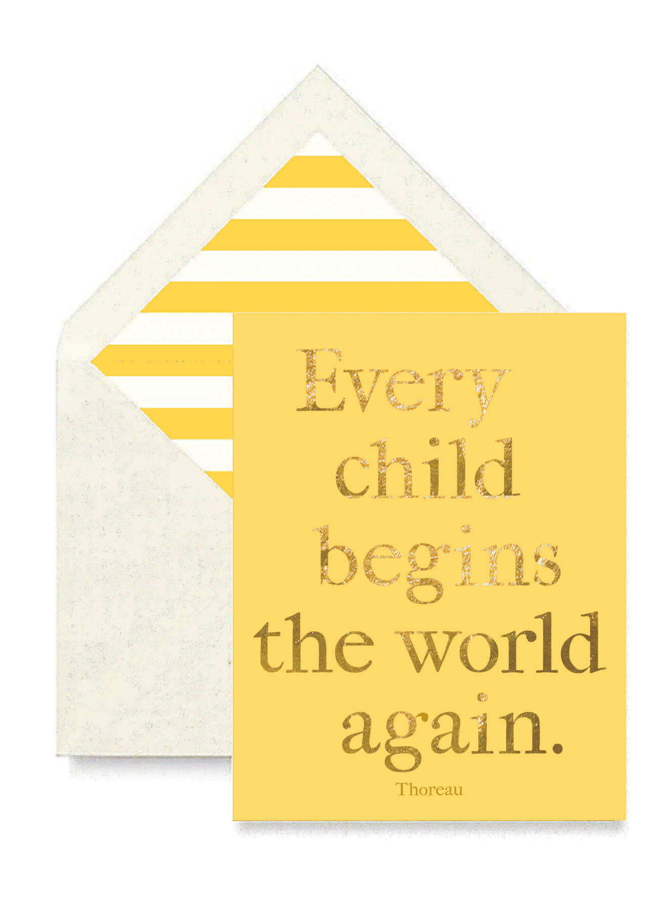 Every Child Begins The World Again Greeting Card, Single Folded Card - Bensgarden.com