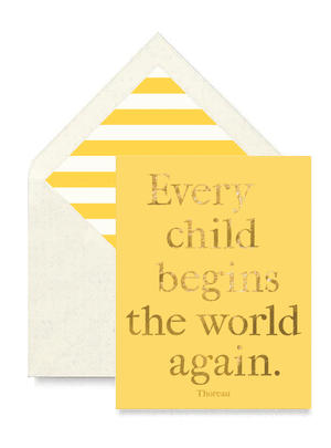 Every Child Begins The World Again Greeting Card, Single Folded Card - Bensgarden.com