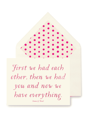 First We Had Each Other, Then We Had You Greeting Card, Single or Boxed Set of 8 - Bensgarden.com