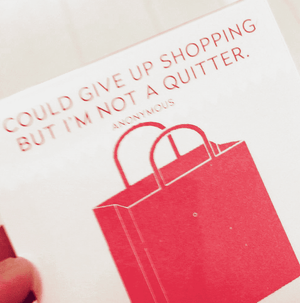 Bensgarden.com | 100-Page I Could Quit Shopping But I'm Not A Quitter Scribble-It Stickies Pad - Ben's Garden. Made in New York City.