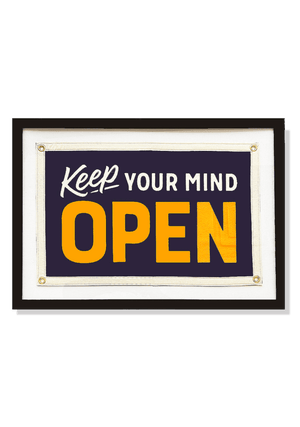 Keep Your Mind Open Cut-And-Sewn Wool Felt Pennant Flag - Bensgarden.com