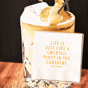 Life Is Just Like A Cocktail Party Amusing Cocktail Napkins - Bensgarden.com