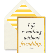 Life Is Nothing Without Friendship Greeting Card, Single Folded Card or Boxed Set of 8 - Bensgarden.com