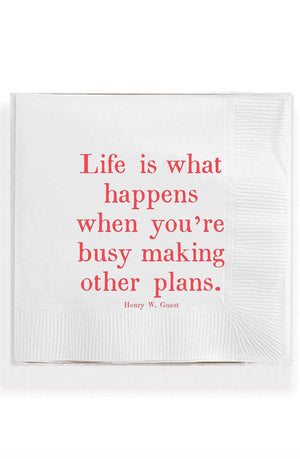 Life Is What Happens When Amusing Cocktail Napkins - Bensgarden.com