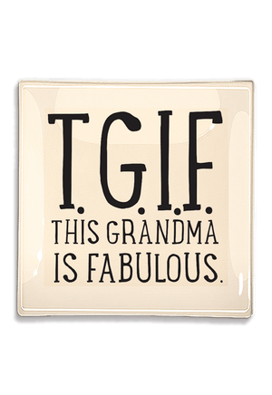 T.G.I.F. This Grandma Is Fabulous Decoupage Glass Tray - Bensgarden.com