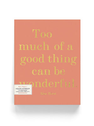 Too Much Of A Good Thing Memoir Notebook Journal - Bensgarden.com