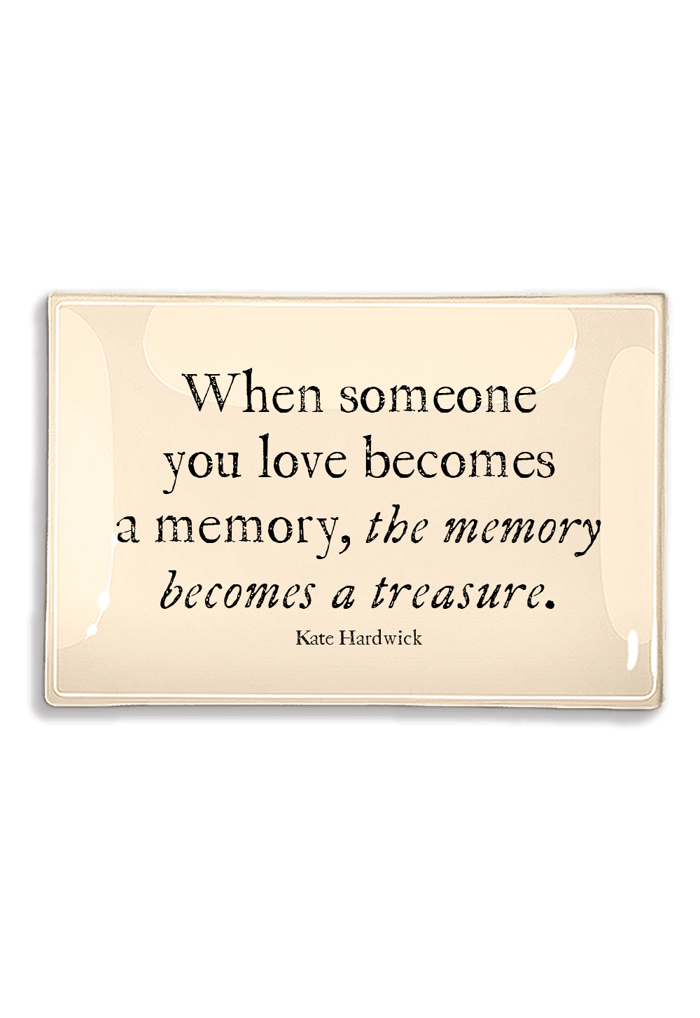 When Someone You Love Becomes A Memory Decoupage Glass Tray - Bensgarden.com