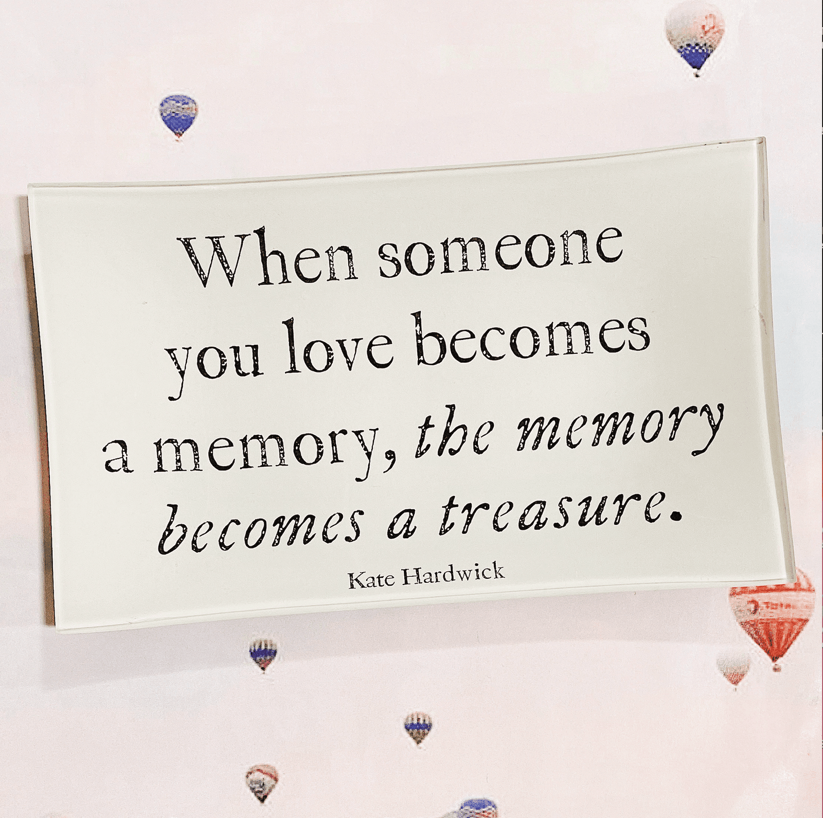 When Someone You Love Becomes A Memory Decoupage Glass Tray - Bensgarden.com