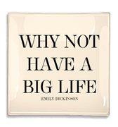 Why Not Have A Big Life Decoupage Glass Tray - Bensgarden.com