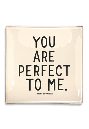 You Are Perfect Decoupage Glass Tray - Bensgarden.com