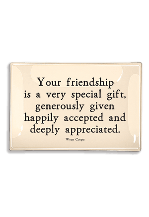 Your Friendship Is A Very Special Gift Decoupage Glass Tray - Bensgarden.com